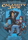 Calamity Jack - . Dean Hale ; Shannon Hale - 9781599903736