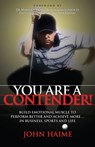 You Are a Contender! - John Haime ; Martyn Newman - 9781600377693