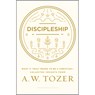 DISCIPLESHIP - A. W. Tozer - 9781600668043