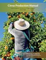 Citrus Production Manual - Louise Ferguson - 9781601078407