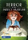 Terror at the Insect Museum - Aline Charlebois - 9781601157362