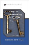Keys to Understanding the Process: Understanding God's Preparation - Mister Roderick L. Evans - 9781601412409