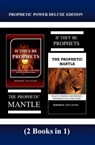 Prophetic Power Deluxe Edition (2 Books in 1): If They Be Prophets & The Prophetic Mantle - Roderick Levi Evans - 9781601412805
