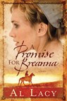 A Promise for Breanna - Al Lacy - 9781601423009