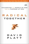 Radical Together - David Platt - 9781601423733