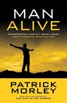 Man Alive - Patrick Morley - 9781601423870