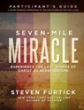 Seven-Mile Miracle Participant's Guide - Steven Furtick - 9781601425140