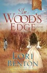 The Wood's Edge - Lori Benton - 9781601427335