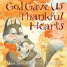 God Gave Us Thankful Hearts - Lisa Tawn Bergren - 9781601428745