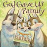 God Gave Us Family - Lisa Tawn Bergren - 9781601428776