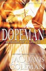 Dopeman: Memoirs Of A Snitch - JaQuavis Coleman - 9781601622884