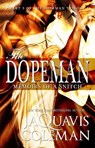 The Dopeman: Memoirs of a Snitch - JaQuavis Coleman - 9781601626349