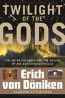 Twilight of the Gods - Erich von Daniken - 9781601631411
