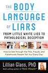 The Body Language of Liars - Lillian (Lillian Glass) Glass - 9781601632807