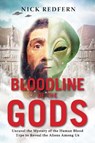 Bloodline of the Gods - Nick Redfern - 9781601633651