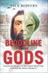 Bloodline of the Gods - Nick Redfern - 9781601633873