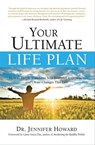 Your Ultimate Life Plan - Jennifer Howard - 9781601635839