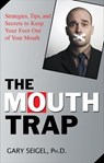 The Mouth Trap - Gary Seigel - 9781601638205
