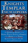 Knights Templar Encyclopedia - Karen Ralls - 9781601639622