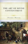 The Art of Divine Contentment - Thomas Watson - 9781601787460