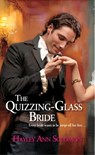 The Quizzing-Glass Bride - Hayley Ann Solomon - 9781601830562