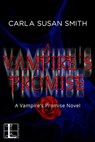 A Vampire's Promise - Carla Susan Smith - 9781601832894