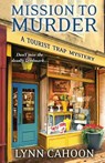 Mission to Murder - Lynn Cahoon - 9781601833051