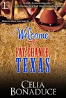 Welcome to Fat Chance, Texas - Celia Bonaduce - 9781601834294