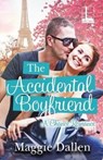 The Accidental Boyfriend - Maggie Dallen - 9781601834683