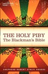 The Holy Piby - Shepherd Robert Athlyi Rogers - 9781602060753