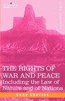The Rights of War and Peace - Hugo Grotius - 9781602061279