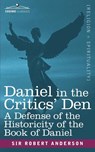 Daniel in the Critics' Den - Sir Robert (Institute for Social Studies in Medical Care London) Anderson - 9781602061989