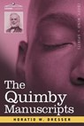 The Quimby Manuscripts - Horatio W. Dresser - 9781602062146