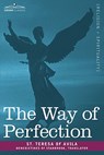 The Way of Perfection - St Teresa of Avila - 9781602062603