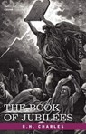 The Book of Jubilees - Robert Henry Charles ; R H Charles - 9781602066588