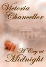 A Cry at Midnight - Victoria Chancellor - 9781602150317