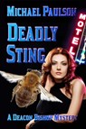 Deadly Sting: A Deacon Bishop Mystery - Michael Paulson - 9781602150997