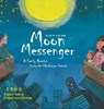Moon Messenger - Wei Jie ; Xia Xinxin ; Yinin Wert ; Yijin Wert - 9781602204621