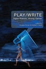 Play/Write - Douglas (George Mason University) Eyman ; Andrea D Davis - 9781602357310