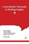 Cross-Border Networks in Writing Studies - Derek Mueller ; Andrea Williams ; Louise Wetherbee (Syracuse University) Phelps - 9781602359222