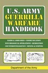 U.S. Army Guerrilla Warfare Handbook - Department of the Army - 9781602393745