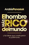 El hombre mas rico del mundo - Andres Panasiuk - 9781602559318