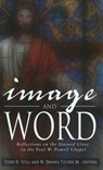 Image and Word - Todd D. Still ; W. Dennis Tucker Jr. - 9781602582347