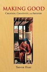 Making Good - Trevor Hart - 9781602589889