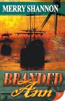 Branded Ann - Merry Shannon - 9781602820036
