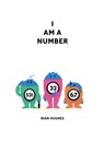 I Am A Number - Rian Hughes - 9781603094191