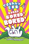 Johnny Boo (Book 14): Is Bored! Bored! Bored! - James Kochalka - 9781603095334