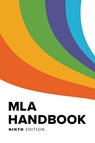 MLA Handbook - The Modern Language Association of America - 9781603293518