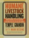 Humane Livestock Handling - Temple Grandin - 9781603420280