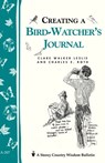 Creating a Bird-Watcher's Journal - Clare Walker Leslie ; Charles E. Roth - 9781603426213